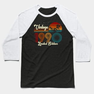 Vintage 1990 Shirt Limited Edition 30th Birthday Gift Baseball T-Shirt